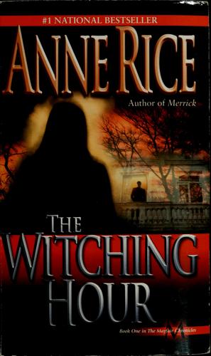 Antoineonline Com The Witching Hour Anne Rice Books