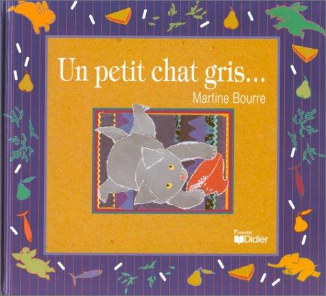 Antoineonline Com Un Petit Chat Gris Martine Bourre Books