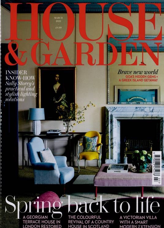 HOUSE & GARDEN ISSUE OF MARCH 2022
