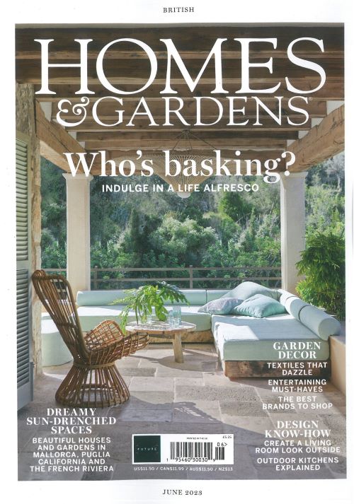 HOMES & GARDENS ISSUE OF MAY 2023