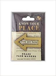 KNOW YOUR PLACE BOOKMARK BRASS
