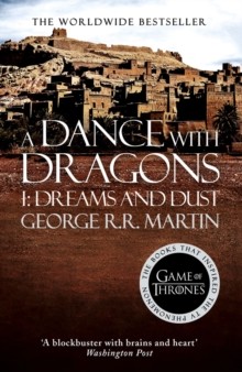 Song Of Ice And Fire (5) - A Dance With Dragons: Part 1 Dreams And Dust, A: Part 1