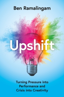 Upshift: The Power of Positive Stress
