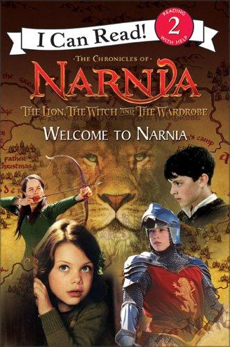 The Lion, The Witch And The Wardrobe: Welcome To Narnia (I Can Read Book 2)