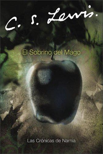 El Sobrino Del Mago (Narnia®) (Spanish Edition)