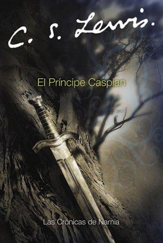 El Principe Caspian (Narnia®) (Spanish Edition)