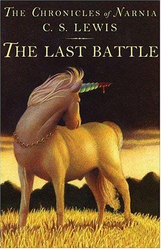 The Last Battle (Paper-Over-Board) (Narnia)