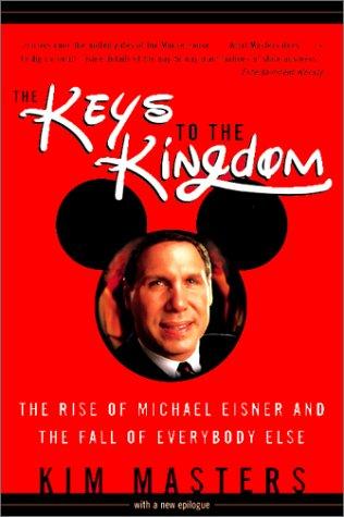 Keys To The Kingdom, The: The Rise Of Michael Eisn