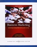 Business Marketing: Connecting Strategy, Relationships And Learning