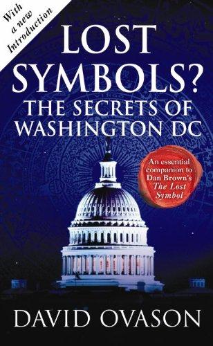 Lost Symbols?: The Secrets Of Washington Dc