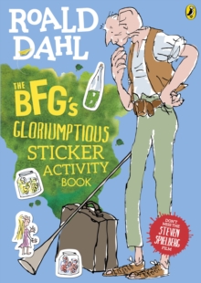 The BFG’s Gloriumptious Sticker Activity Book