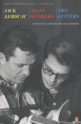 Jack Kerouac And Allen Ginsberg: The Letters