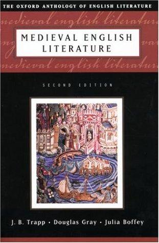 The Oxford Anthology Of English Literature: Volume 1: Medieval English Literature