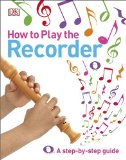 How to Play the Recorder (Dk)