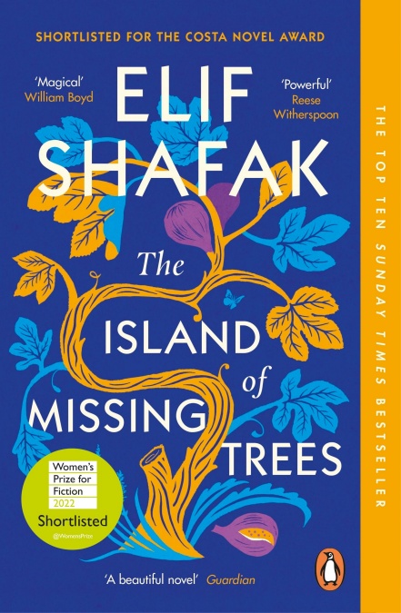The Island Of Missing Trees: Shortlisted For The Women’S Prize For Fiction 2022