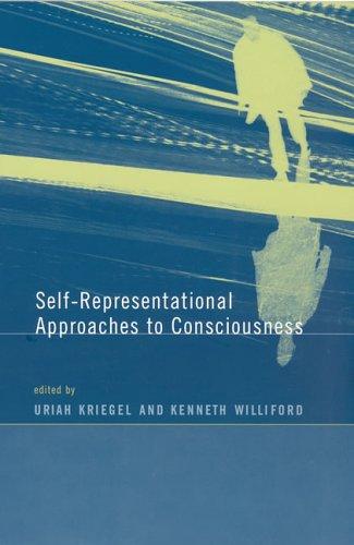 Self-Representational Approaches To Consciousness (Bradford Books)