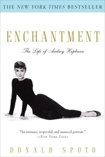 Enchantment: The Life Of Audrey Hepburn