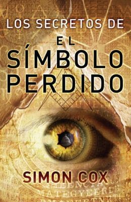 Los Secretos Del Simbolo Perdido (Best Seller (Debolsillo)) (Spanish Edition)