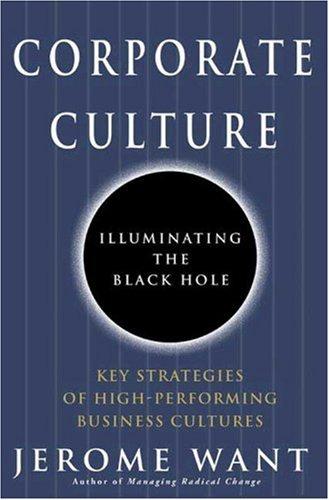 Corporate Culture: Illuminating The Black Hole