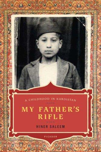 My Father’s Rifle: A Childhood In Kurdistan