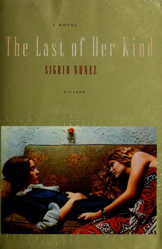 The Last Of Her Kind: A Novel