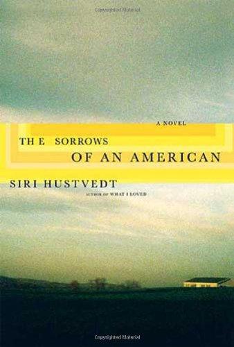 The Sorrows Of An American: A Novel