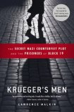 Krueger’s Men: The Secret Nazi Counterfeit Plot And The Prisoners Of Block 19