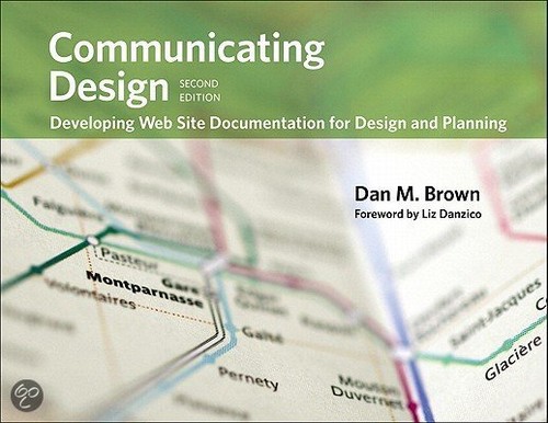 Communicating Design: Developing Web Site Documentation For Design And Planning (2Nd Edition) (Voices That Matter)