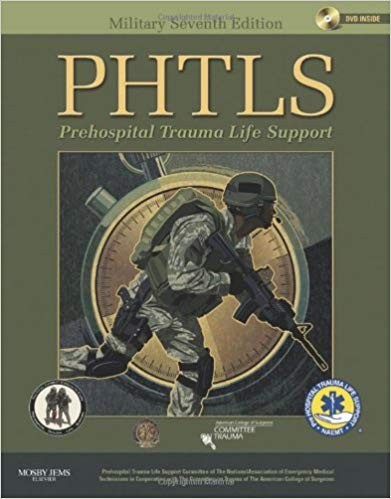 Phtls: Prehospital Trauma Life Support, Military Edition (Naemt Phtls, Basic And Advanced Prehospital Trauma Support)
