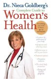 Dr. Nieca Goldberg’s Complete Guide To Women’s Health