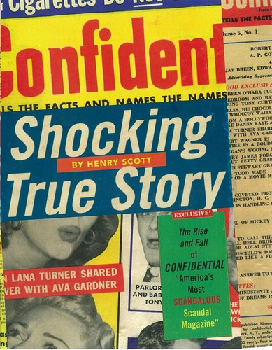 Shocking True Story: The Rise And Fall Of Confidential, "America’s Most Scandalous Scandal Magazine"