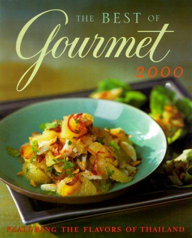 The Best Of Gourmet: Featuring The Flavors Of Thailand (Best Of Gourmet)