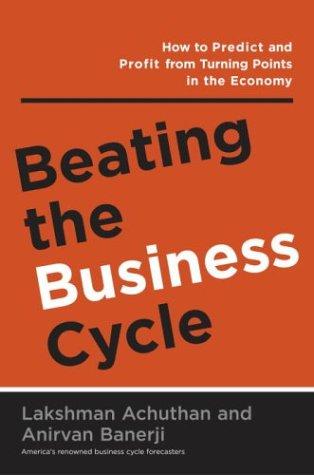 Beating The Business Cycle