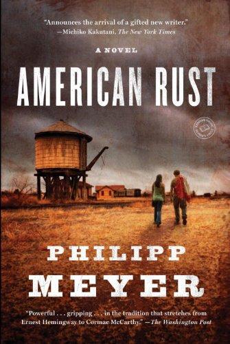 American Rust: A Novel (Random House Reader’s Circle)