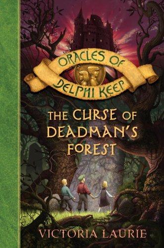 The Curse Of Deadman’s Forest (Oracles Of Delphi Keep)