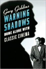 Warning Shadows: Home Alone With Classic Cinema