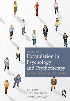 Formulation In Psychology And Psychotherapy: Making Sense Of People’s Problems, Second Edition