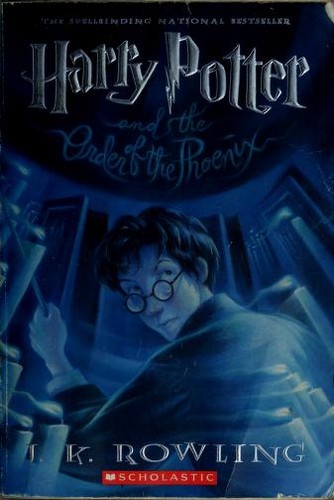 Harry Potter and the order of the phoenix (Book 5)