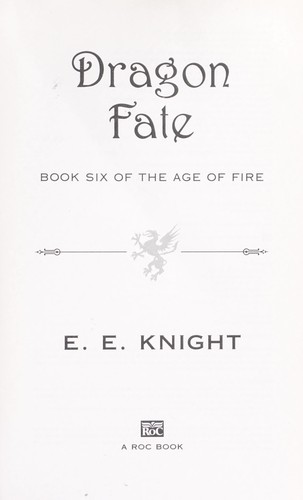 Dragon Fate: Book Six Of The Age Of Fire