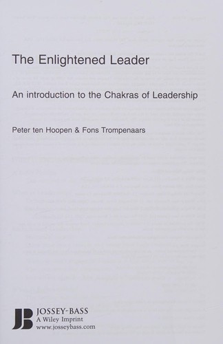 The Enlightened Leader: An Introduction To The Chakras Of Leadership