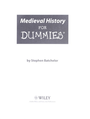 Medieval History For Dummies (For Dummies (History, Biography & Politics))