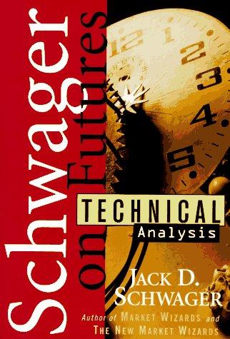 Schwager On Futures: Technical Analysis