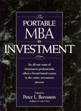 The Portable Mba In Investment (The Portable Mba Series)