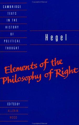 Hegel: Elements Of The Philosophy Of Right (Cambridge Texts In The History Of Political Thought)