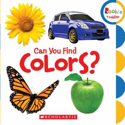 Can You Find Colors? (Rookie Toddler)