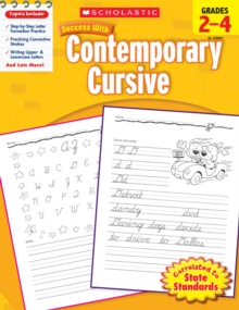 Scholastic Success with Contemporary Cursive, Grades 2-4