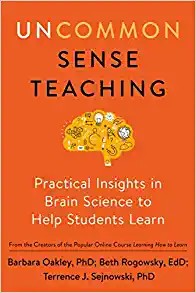 Uncommon Sense Teaching: Practical Insights in Brain Science to Help Students