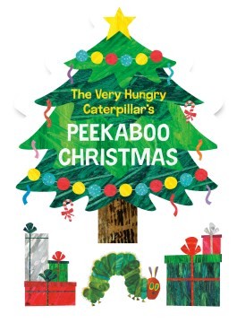 The Very Hungry Caterpillar’s Peekaboo Christmas