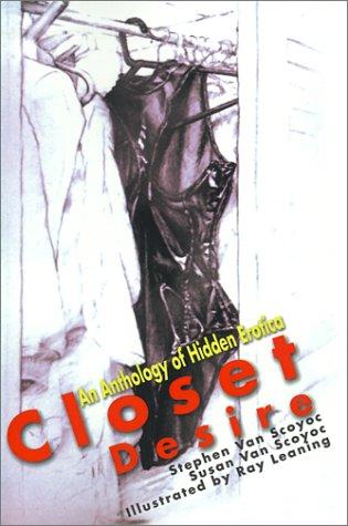 Closet Desire: An Anthology Of Hidden Erotica
