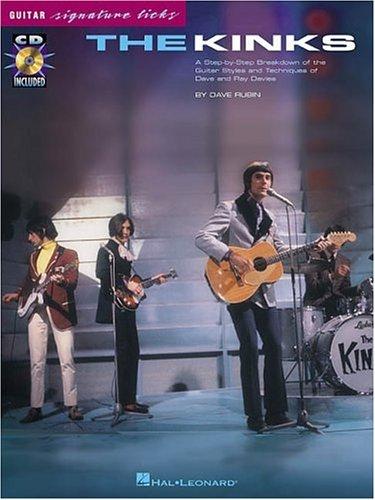The Kinks: A Step-By-Step Breakdown Of The Guitar Styles And Techniques Of Dave And Ray Davies (Guitar Signature Licks)